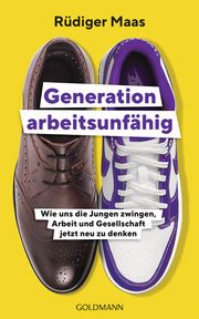 Generation arbeitsunfähig Maas, Rüdiger 9783442317394