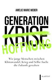 Generation Hoffnung Weber, Amelie Marie 9783837525694