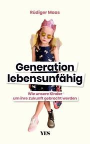 Generation lebensunfähig Maas, Rüdiger 9783969050712