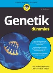 Genetik für Dummies Robinson, Tara Rodden/Spock, Lisa J 9783527719204