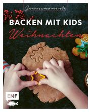 Genussmomente: Backen mit Kids - Weihnachten  9783745907445