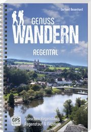 Genusswandern Regental Besenhard, Gerhard 9783955871000
