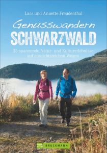 Genusswandern Schwarzwald Freudenthal, Lars/Freudenthal, Annette 9783734311987