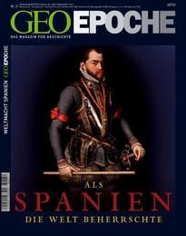 GEO Epoche - Als Spanien die Welt beherrschte Michael Schaper 9783570197820