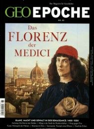 GEO Epoche - Das Florenz der Medici Michael Schaper 9783652006446