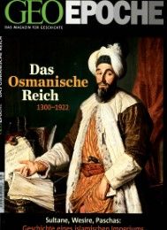 GEO Epoche - Das Osmanische Reich Michael Schaper 9783652000765