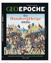 GEO Epoche - Der Hundertjährige Krieg Jens Schröder/Markus Wolff 9783652010436