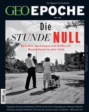 GEO Epoche - Die Stunde Null Jens Schröder/Markus Wolff 9783652009553