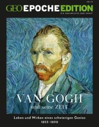 GEO Epoche Edition - Van Gogh und seine Zeit Michael Schaper 9783652006347