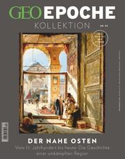 GEO Epoche KOLLEKTION - Der Nahe Osten Jens Schröder/Markus Wolff 9783652012874