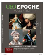 GEO Epoche KOLLEKTION - Die großen Reiche der Weltgeschichte 3: Neuzeit Jens Schröder/Markus Wolff 9783652010580