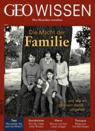 GEO Wissen - Die Macht der Familie Michael Schaper 9783652004510