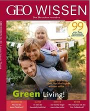 GEO Wissen - Green Living! Jens Schröder/Markus Wolff 9783652010627