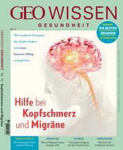 GEO Wissen Gesundheit - Hilft bei Kopfschmerz und Migräne Jens Schröder/Markus Wolff 9783652010139