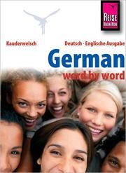 German - word by word (Deutsch als Fremdsprache, englische Ausgabe) Ordish, Bob 9783831764167