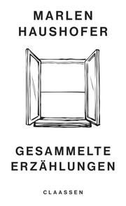 Gesammelte Erzählungen Haushofer, Marlen 9783546100823