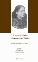 Gesammelte Werke in zwei Bänden I Meier, Emerenz 9783865120687
