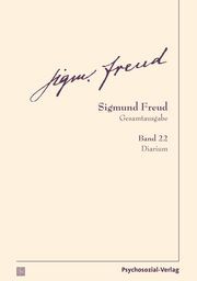 Gesamtausgabe (SFG), Band 22 Freud, Sigmund 9783837924220