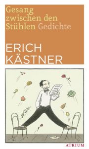 Gesang zwischen den Stühlen Kästner, Erich 9783038820116