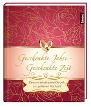 Geschenkte Jahre - Geschenkte Zeit Antje Strehle 9783746256504