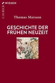 Geschichte der Frühen Neuzeit Maissen, Thomas 9783406816260