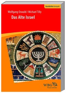 Geschichte Israels Tilly, Michael/Oswald, Wolfgang 9783534268054