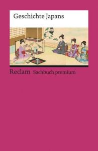 Geschichte Japans Josef Kreiner 9783150195741