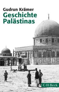Geschichte Palästinas Krämer, Gudrun 9783406672156