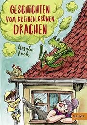 Geschichten vom kleinen grünen Drachen Fuchs, Ursula 9783407756176