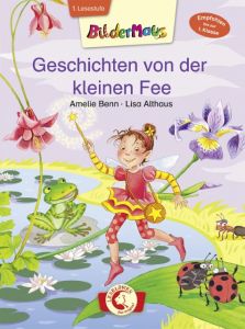 Geschichten von der kleinen Fee Benn, Amelie 9783785584392