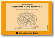 Geschickte Hände zeichnen 2 Pauli, Sabine/Kisch, Andrea 9783808009567