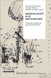 Geschlecht als Erfahrung Vera Kallenberg/Tomke König/Walter Erhart 9783837668148