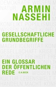 Gesellschaftliche Grundbegriffe Nassehi, Armin 9783406807671