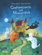 Gespensternacht und Monsterspuk Wolf, Klaus-Peter/Göschl, Bettina 9783833747984
