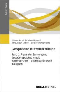 Gespräche hilfreich führen 1 Behr, Michael/Hüsson, Dorothea/Luderer, Hans-Jürgen u a 9783779931652