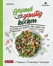 Gesund und günstig kochen Hauser, Lisa 9783702241094