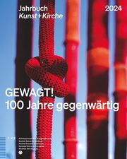 GEWAGT! 100 Jahre gegenwärtig Schweizerische St Lukasgesellschaft 9783290186203