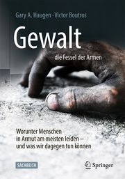 Gewalt - die Fessel der Armen Haugen, Gary A/Boutros, Victor 9783662470534