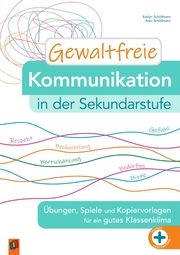 Gewaltfreie Kommunikation in der Sekundarstufe Schöllmann, Evelyn/Schöllmann, Sven 9783834663955