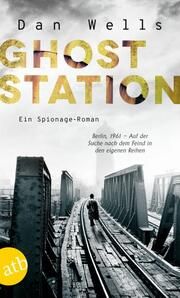 Ghost Station Wells, Dan 9783746639789