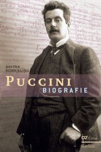 Giacomo Puccini Schickling, Dieter 9783150110973