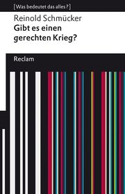 Gibt es einen gerechten Krieg? Schmücker, Reinold 9783150140550