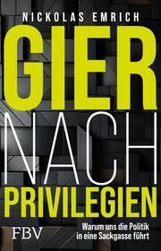 Gier nach Privilegien Emrich, Nickolas 9783959727822