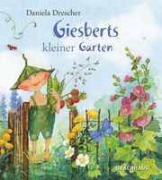 Giesberts kleiner Garten Drescher, Daniela 9783825153854