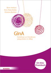 GInA Weltzien, Dörte (Prof.)/Huber-Kebbe, Anne/Bücklein, Christina u a 9783451397790