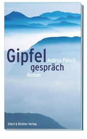 Gipfelgespräch Paluch, Andrea 9783831907731