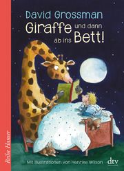 Giraffe und dann ab ins Bett! Grossman, David 9783423627375