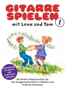 Gitarre spielen mit Lena und Tom 1  9783865434371