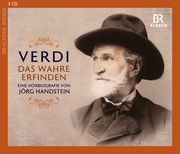 Giuseppe Verdi: Das Wahre erfinden BR-Klassik 4035719009040