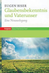 Glaubensbekenntnis und Vaterunser Biser, Eugen 9783836708739